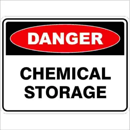 Danger Signs CHEMICAL STORAGE
