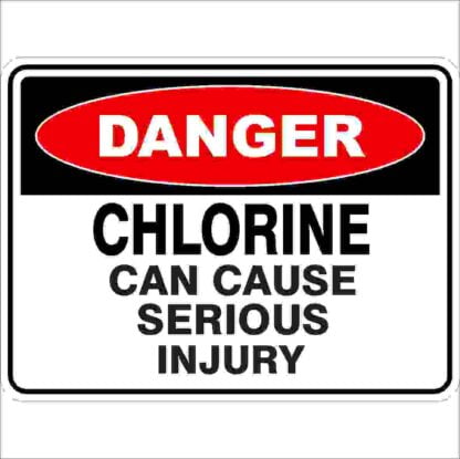 Danger Signs CHLORINE CAN CAUSE SERIOUS INJURY