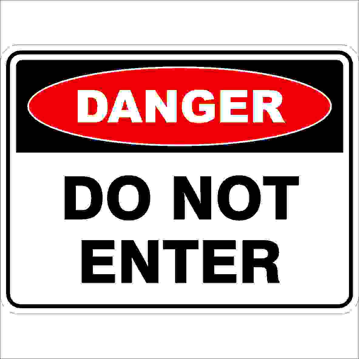 Danger Signs Do Not Enter Ebay