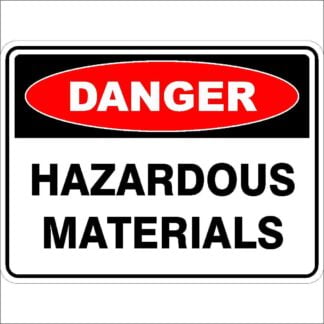 Danger Signs HAZARDOUS MATERIALS