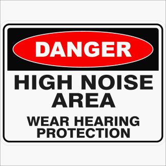 Danger Signs HIGH NOISE AREA
