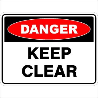 Danger Signs KEEP CLEAR