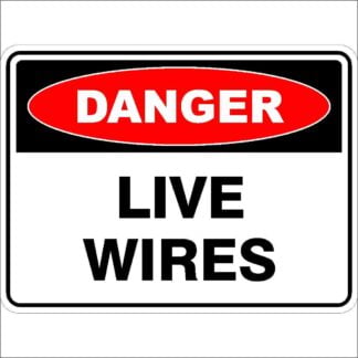 Danger Signs LIVE WIRES