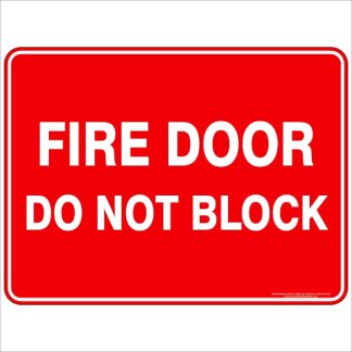 Fire Safety Signs FIRE DOOR DO NOT BLOCK