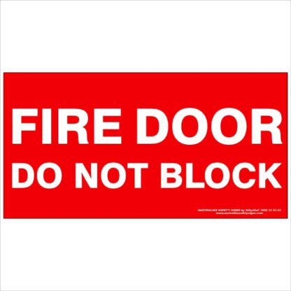 Fire Safety Signs FIRE DOOR DO NOT BLOCK 350