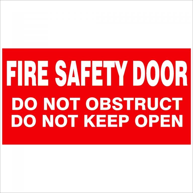 Fire Safety Door Do Not Obstruct Do Not Keep Open 350 Buy Now