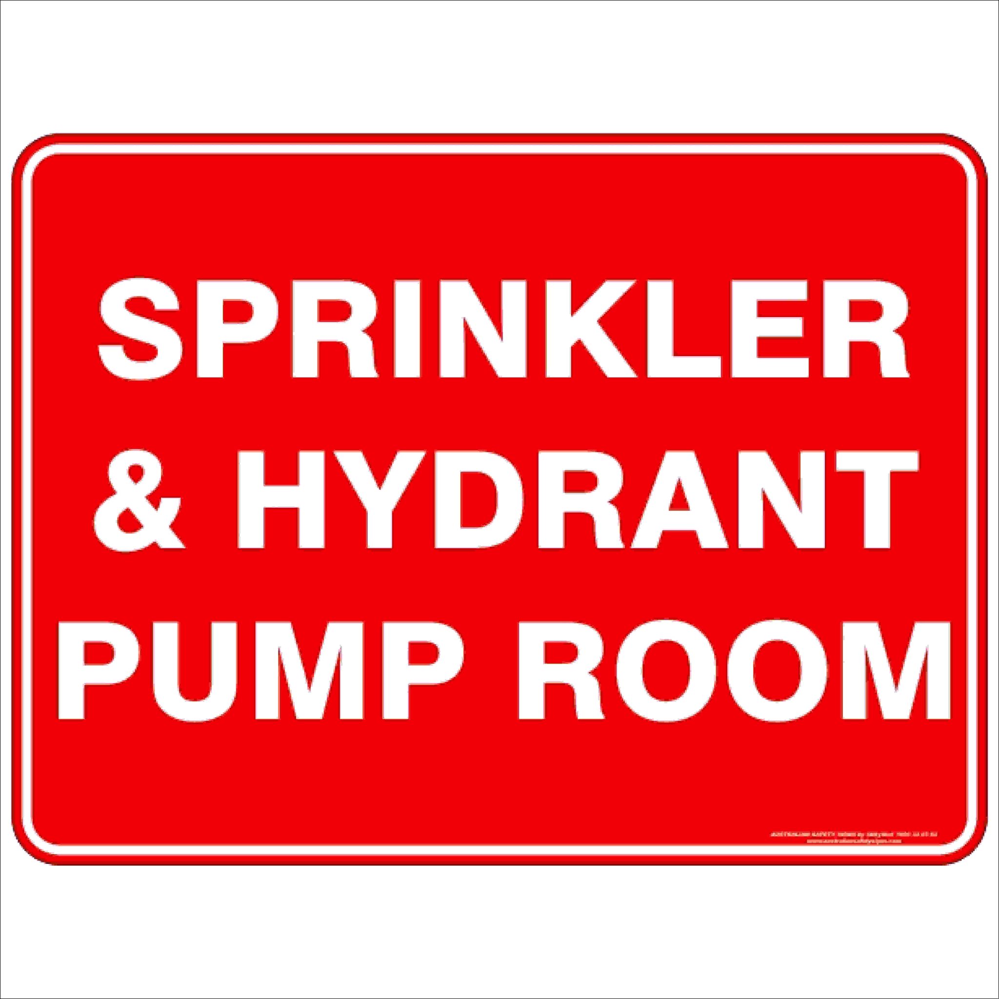 Fire Safety Signs SPRINKLER & HYDRANT PUMP ROOM