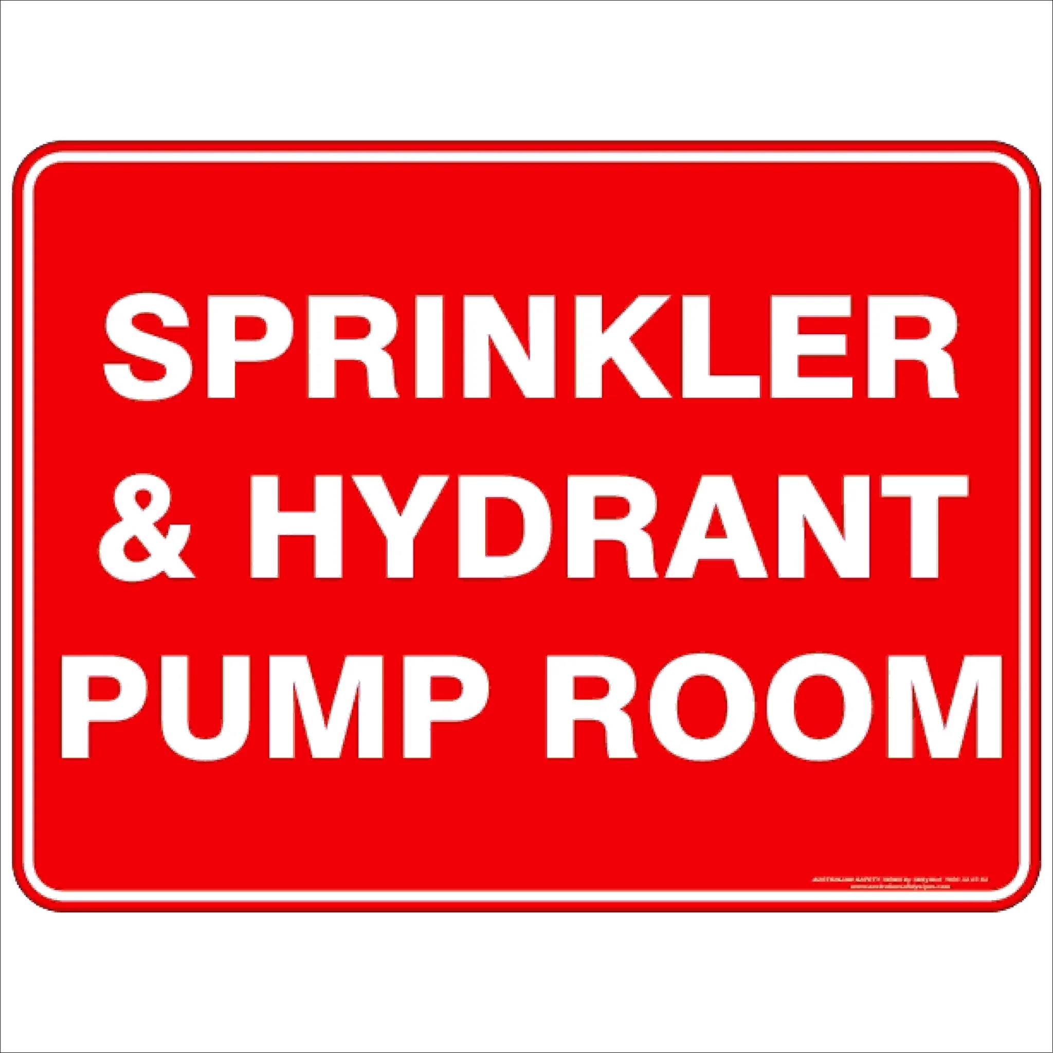 Fire Safety Signs SPRINKLER & HYDRANT PUMP ROOM