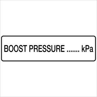 Fire Safety Signs BOOST PRESSURE kPa