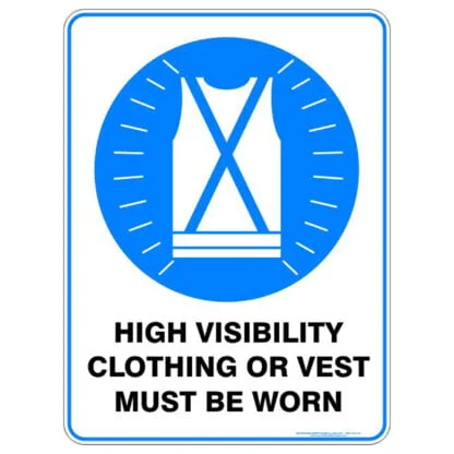 mandatory_HIGH_VISIBILITY_CLOTHING_OR_VEST_MUST_BE_WORN-new