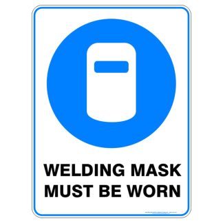 Welding Mask Must Be Worn