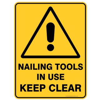 Nailing Tools In Use Keep Clear