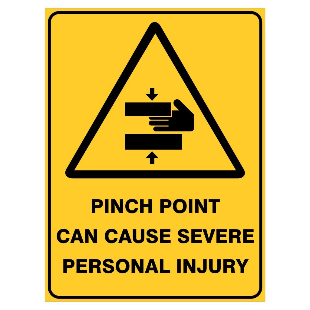 Pinch Point Can Cause Severe Personal Injury Buy Now Discount