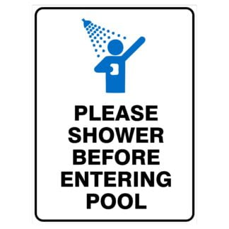 Please Shower Before Entering Pool