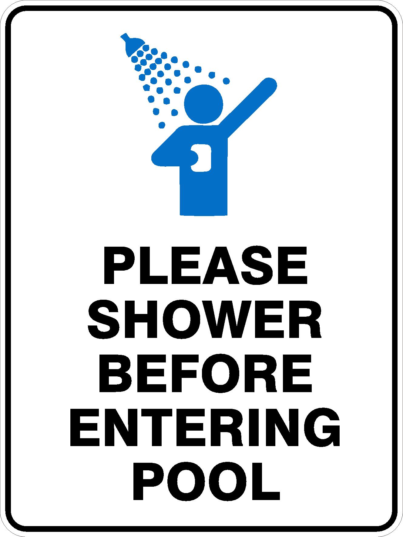 PLEASE SHOWER BEFORE ENTERING POOL Discount Safety Signs Australia
