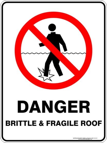 Prohibition Signs DANGER BRITTLE AND FRAGILE ROOF