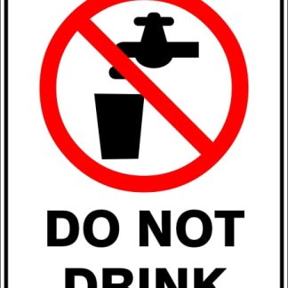 Prohibition Signs DO NOT DRINK