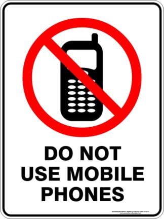 Prohibition Signs DO NOT USE MOBILE PHONES