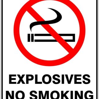 Prohibition Signs EXPLOSIVES NO SMOKING