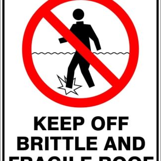 Prohibition Signs KEEP OFF BRITTLE AND FRAGILE ROOF