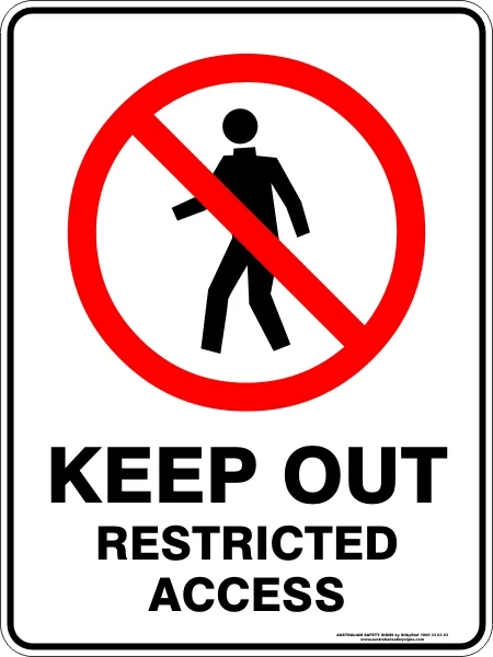 Prohibition Signs KEEP OUT RESTRICTED ACCESS