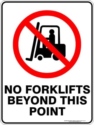 Prohibition Signs NO FORKLIFTS BEYOND THIS POINT