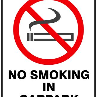Prohibition Signs NO SMOKING IN CARPARK