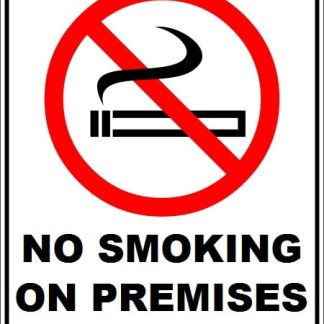 Prohibition Signs NO SMOKING ON PREMISES