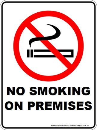 Prohibition Signs NO SMOKING ON PREMISES
