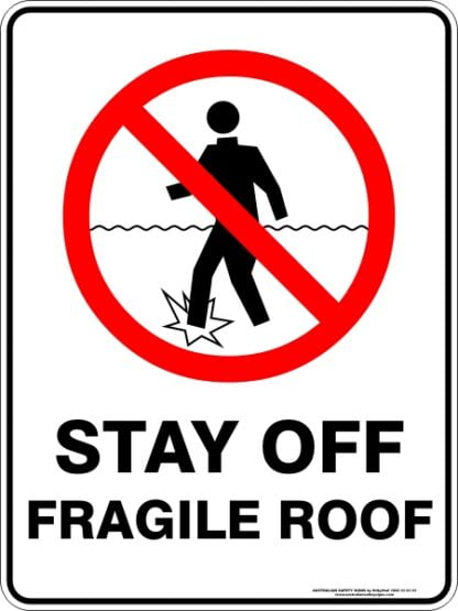 Prohibition Signs STAY OFF FRAGILE ROOF