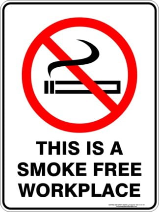 Prohibition Signs THIS IS A SMOKE FREE WORKPLACE