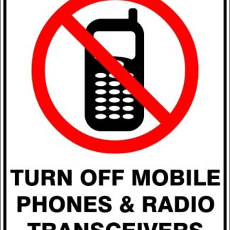 Prohibition Signs TURN OFF MOBILE PHONES & RADIO TRANSCEIVERS