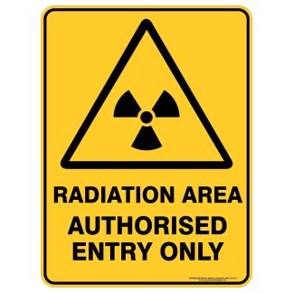 Radiation Area Authorised Entry Only