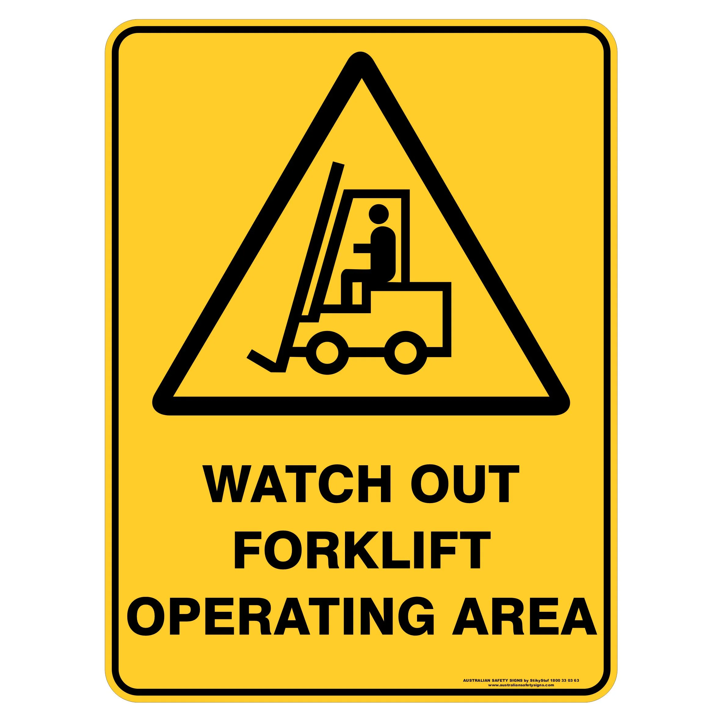 Watch Out Forklift Operating Area