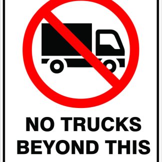 No Trucks Beyond This Point