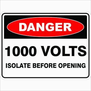 1000 Volts Isolate Before Opening