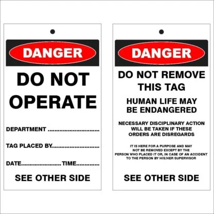 Danger - Do Not Operate Human Life May Be Endangered