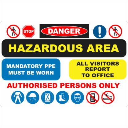 Hazardous Area Sign