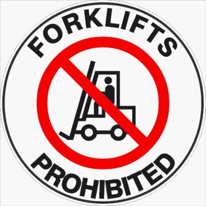 Forklifts Prohibited- Floor Marker