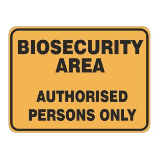 Biosecurity Area Authorised Persons Only
