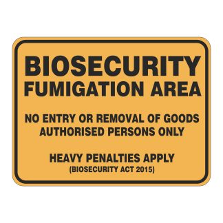 Biosecurity Fumigation Area Keep Out