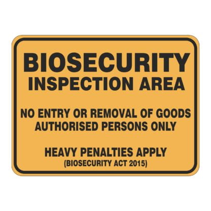 Biosecurity Inspection Area No Entry Or Removal Of Goods