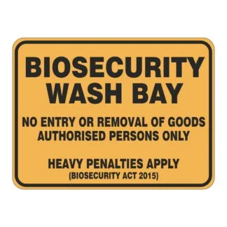 Biosecurity Wash Bay No Entry Or Removal Of Goods
