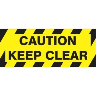 Caution Keep Clear - Floor Marker