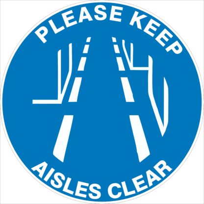 Please Keep Aisles Clear - Floor Marker