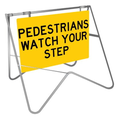 Pedestrians Watch Your Step Swing Stand Sign