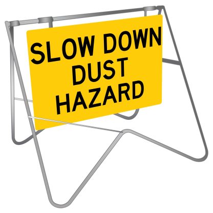 Slow Down Dust Hazard Swing Stand Sign