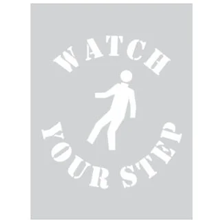 Watch Your Step Stencil