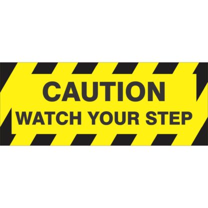 Caution Watch Your Step - Floor Marker