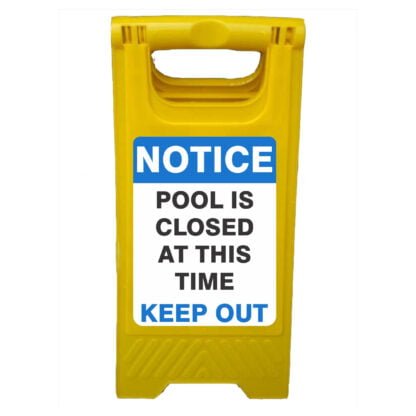 Pool Is Closed Keep Out A-frame